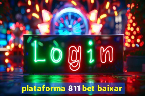 plataforma 811 bet baixar